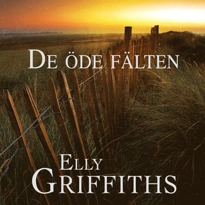Cover for Elly Griffiths · Ruth Galloway: De öde fälten (Audiobook (MP3)) (2018)