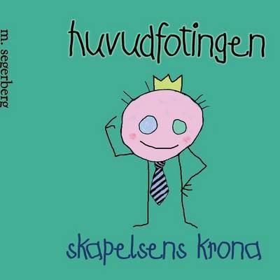 Cover for Segerberg · Huvudfotingen (Book) (2016)