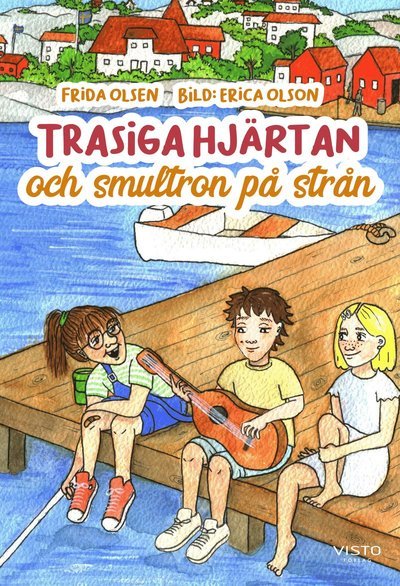 Cover for Frida Olsen · Trasiga hjärtan och smultron på strån (Bound Book) (2022)
