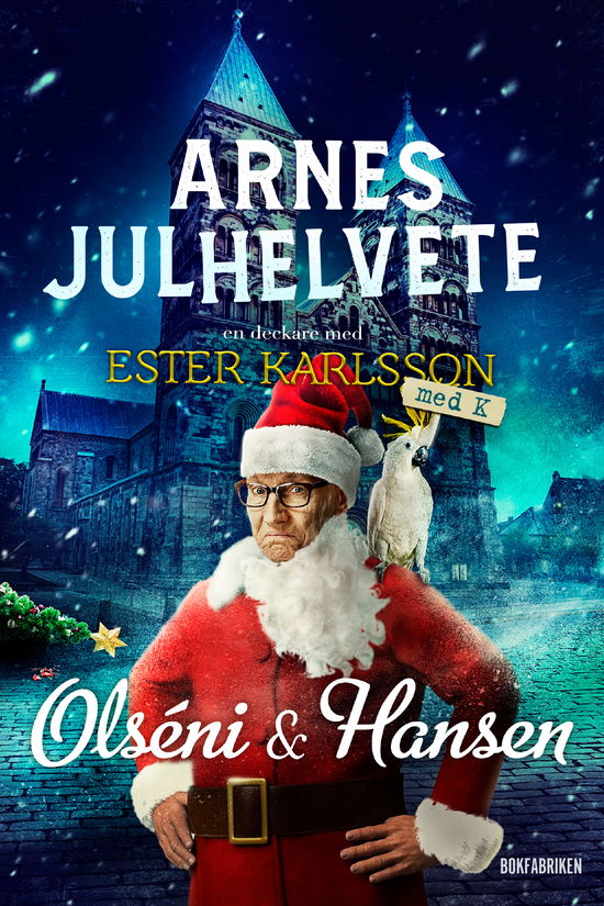 Christina Olséni · Arnes julhelvete (Paperback Book) (2024)