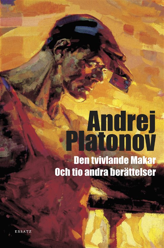 Cover for Andrej Platonov · Den tvivlande Makar (Bound Book) (2024)