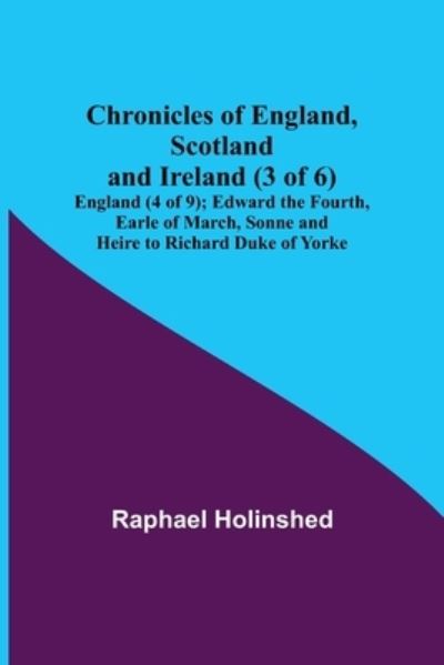 Cover for Raphael Holinshed · Chronicles of England, Scotland and Ireland (3 of 6) (Paperback Book) (2021)