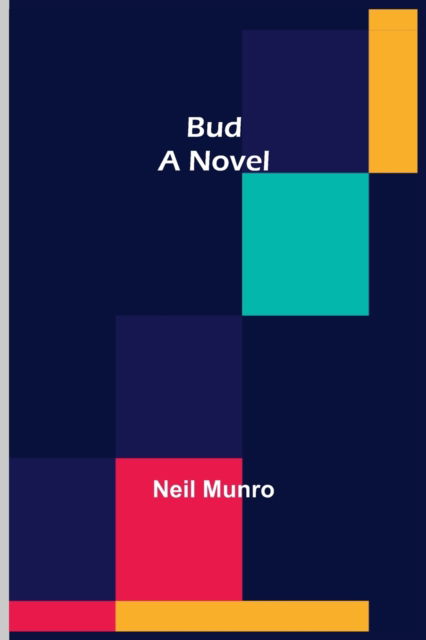 Cover for Neil Munro · Bud (Paperback Book) (2022)