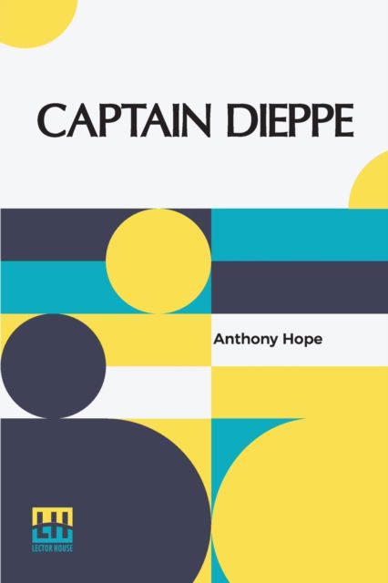 Cover for Anthony Hope · Captain Dieppe (Taschenbuch) (2022)