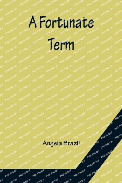 Cover for Angela Brazil · A Fortunate Term (Paperback Book) (2022)