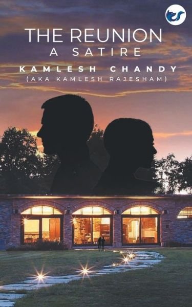 Cover for Kamlesh Chandy (Aka Kamlesh Rajesham) · The Reunion (Paperback Bog) (2021)