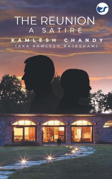 Cover for Kamlesh Chandy (Aka Kamlesh Rajesham) · The Reunion (Paperback Book) (2021)