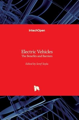 Cover for Seref Soylu · Electric Vehicles: The Benefits and Barriers (Hardcover Book) (2011)