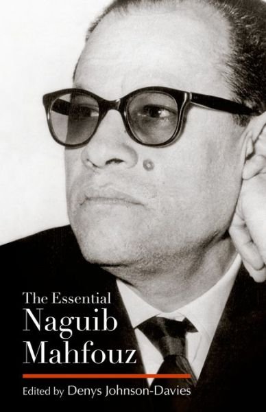 Cover for Naguib Mahfouz · The Essential Naguib Mahfouz (Hardcover Book) (2011)