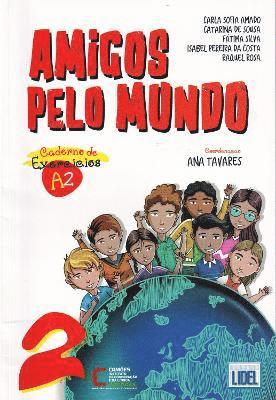 Cover for Ana Tavares · Amigos Pelo Mundo A2 - Caderno de Exercicios (Paperback Book) (2024)