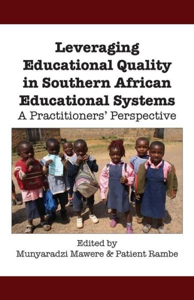 Cover for Munyaradzi Mawere · Leveraging Educational Quality in Southern African Educational Systems (Paperback Book) (2013)