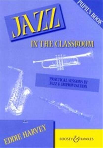 Cover for Harvey · Jazz in the Classroom Pupils Bk (Paperback Book)