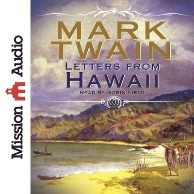 Cover for Mark Twain · Letters from Hawaii (CD) (2015)