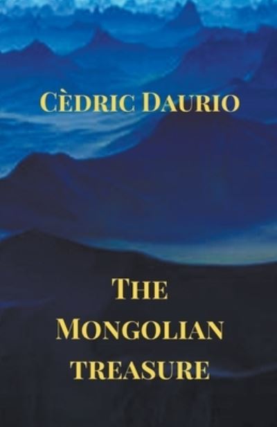 Cover for Cedric Daurio · The Mongolian Treasure (Paperback Book) (2020)