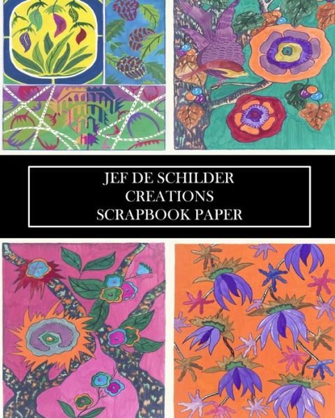 Cover for Vintage Revisited Press · Jef De Schilder: Creations Scrapbook Paper: 22 Sheets: One-Sided Decorative Pochoir Pattern Ephemera for Collages (Paperback Book) (2024)