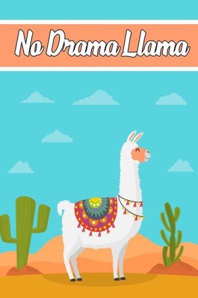 Cover for Llama Notebook Personalized Notebooks · No Drama Llama (Paperback Bog) (2020)