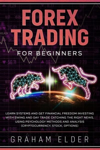 Cover for Elder Graham · Forex Trading For Beginners (Paperback Book) (2020)