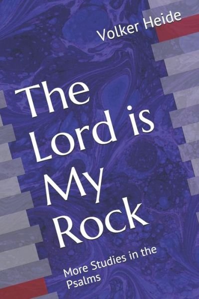 Cover for Volker Heide · The Lord is My Rock (Paperback Book) (2020)