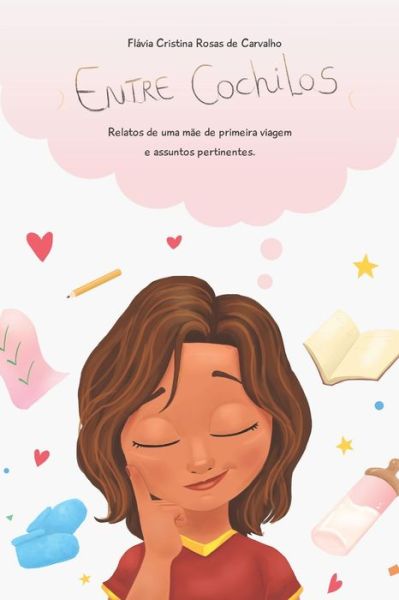 Cover for Flávia Cristina Rosas Carvalho · Entre Cochilos (Paperback Book) (2020)