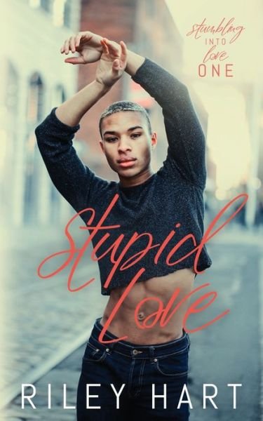 Cover for Riley Hart · Stupid Love (Paperback Book) (2020)