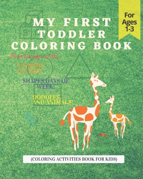 Cover for Harrich Coloring Creator · My First Toddler Coloring Book (Paperback Book) (2020)