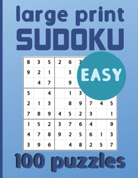 Cover for Kylin Devers · Large Print Sudoku 100 Puzzles Easy (Paperback Book) (2020)