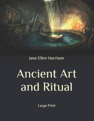 Cover for Jane Ellen Harrison · Ancient Art and Ritual (Paperback Book) (2020)