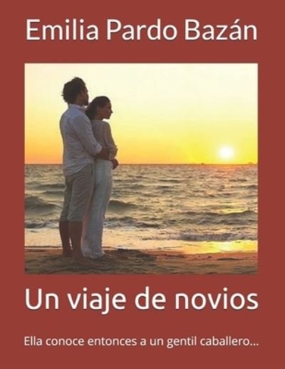 Cover for Emilia Pardo Bazan · Un viaje de novios (Pocketbok) (2021)