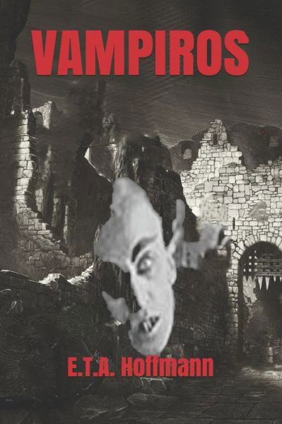 Cover for E T A Hoffmann · Vampiros (Pocketbok) (2021)