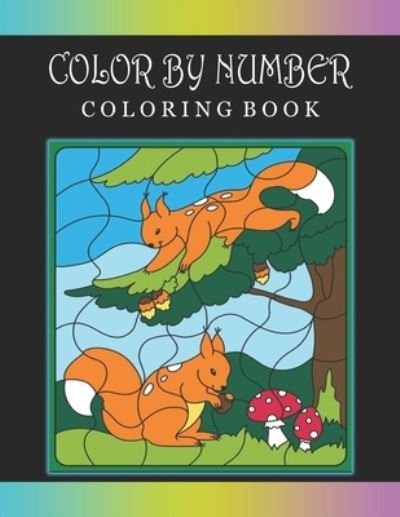 Cover for Ar Dreams Publishing House · Color By Number Coloring Book: Coloring Book with Fun, Easy, and Relaxing Country Scenes, Animals, Adult Color By Number Coloring Books (Paperback Bog) (2021)