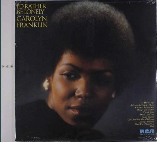 Cover for Carolyn Franklin · I'd Rather Be Lonely (LP) (2008)