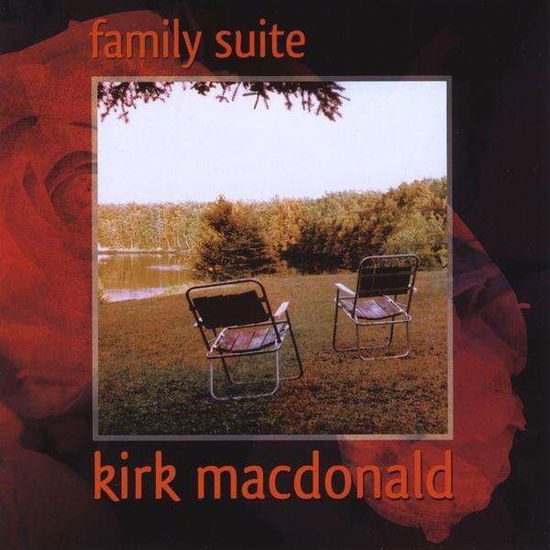 Cover for Kirk Macdonald · Family Suite (CD) (2017)