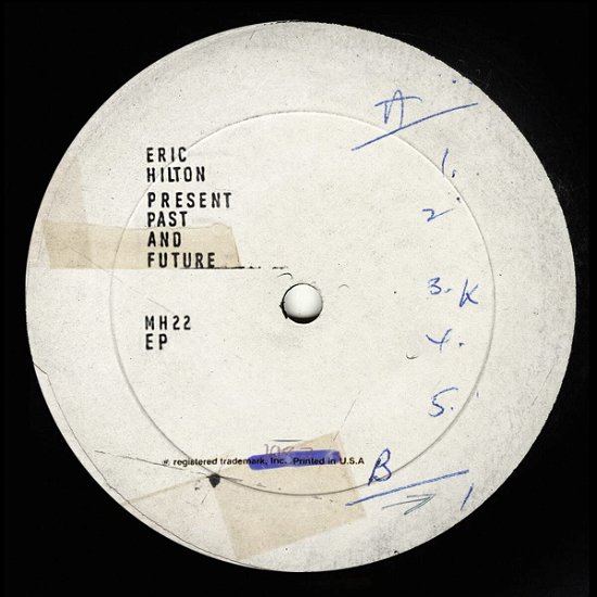 Present Past And Future - Eric Hilton - Music - VARIOUS - 0192641070877 - June 16, 2023
