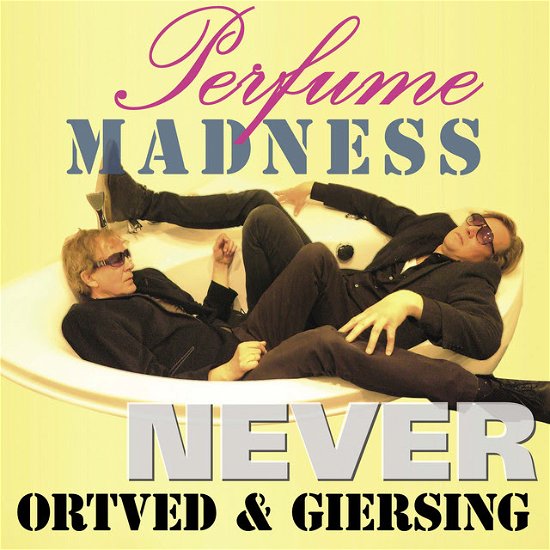 Cover for NEVER / Ortved &amp; Giersing · Perfume Madness (LP) (2022)