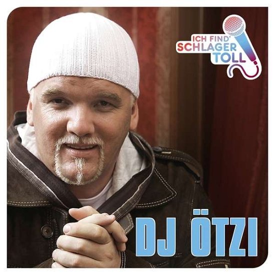 Cover for DJ Ötzi · Ich Find Schlager Toll (Das Beste) (CD) (2015)