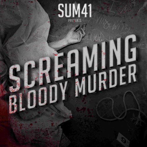 Sum 41-screaming Bloody Murder - Sum 41 - Musik - ISLAND - 0602527400877 - 25. marts 2011