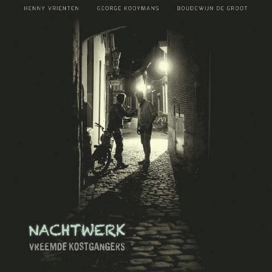 Cover for Vreemde Kostgangers · Nachtwerk (VINYL) (2018)
