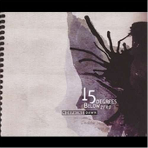 Cover for 15 Degrees Below Zero · Morphine Dawn (CD) (2004)