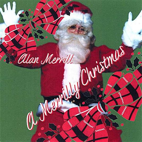 Cover for Alan Merrill · Merrilly Christmas (CD) (2002)