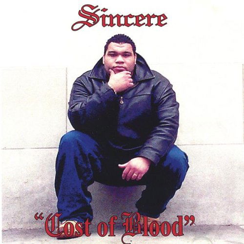 Cover for Sincere · Cost of Blood (CD) (2003)