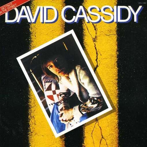 Cover for David Cassidy · Gettin' It in the Street (CD) [Remastered edition] (2016)