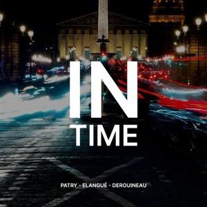 In Time - Patry, Stefan & Jean Jacques Elangue & Thomas Derouineau - Music - ABSILONE - 3760288802877 - June 7, 2024