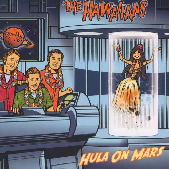 Hula On Mars - The Hawaiians - Musikk - KAMIKAZE - 4038089000877 - 12. april 2007