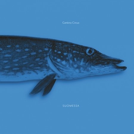 Cover for Gankino Circus · Suomessa (CD) [Digipak] (2022)