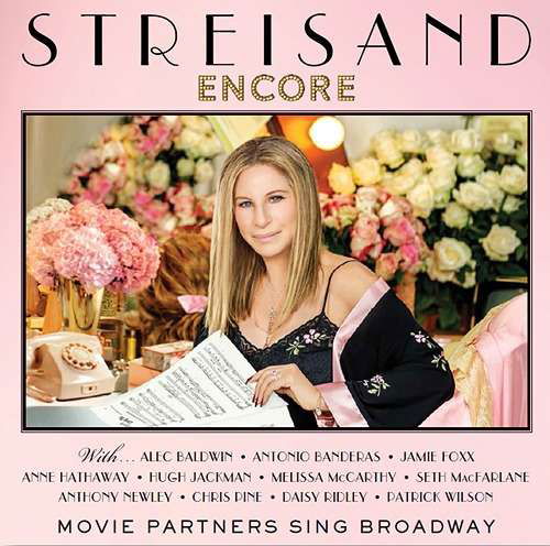 Encore: Movie Partners Sing Broadway - Barbra Streisand - Musiikki - SONY - 4547366267877 - keskiviikko 31. elokuuta 2016