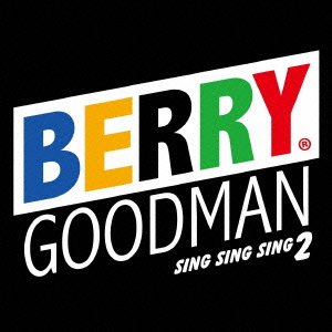 Cover for Berry Goodman · Sing Sing Sing 2 (CD) [Japan Import edition] (2014)
