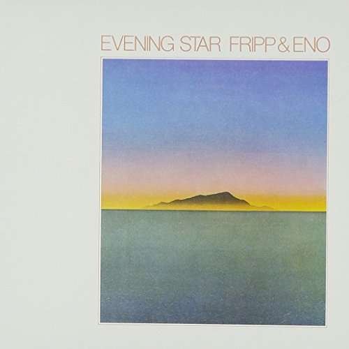 Cover for Fripp &amp; Eno · Evening Star (CD) [Japan Import edition] (2014)