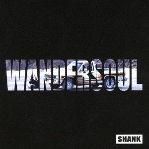 Cover for Shank · Wandersoul (CD) [Japan Import edition] (2018)