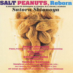 Cover for Shionoya Satoru · Salt Peanuts Reborn (CD) [Japan Import edition] (1998)