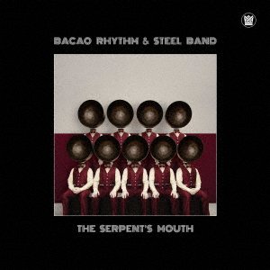 Cover for Bacao Rhythm &amp; Steel Band · Serpent's Mouth (CD) [Japan Import edition] (2018)